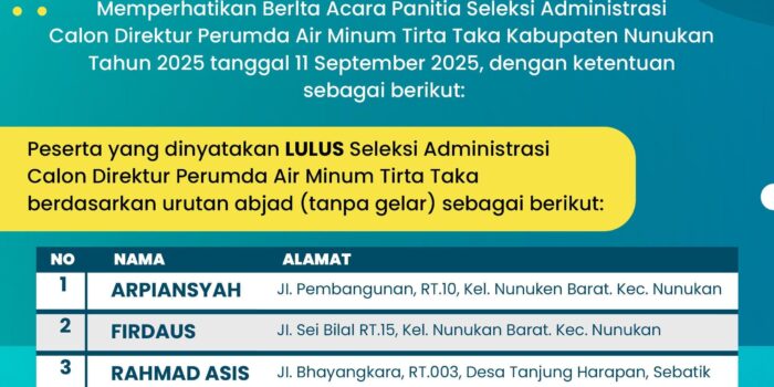 Isu ‘Titipan’ dalam Seleksi Calon Dirut Perumda Tirta Taka Nunukan Mencuat, Kabag Ekonomi: Silakan Saja Berasumsi