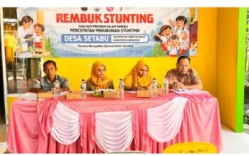 Rembuk Stunting Desa Setabu Perkuat Evaluasi dan Sinergi Cegah Stunting